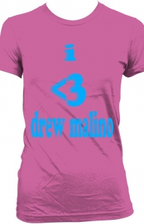 Womens I LOVE DREW MALINO
