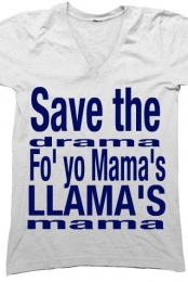 Save The Drama Tee Shirt
