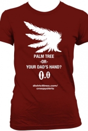 PALM TREE -OR- YOUR DAD'...