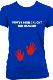You've been caught