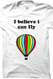 I believe i can fly