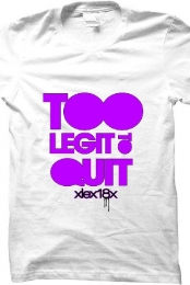Too Legit To Quit