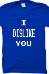 DISLIKE!