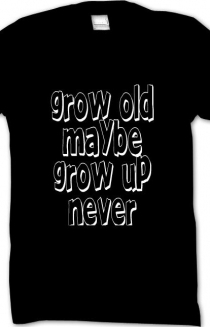 Never Grow Up