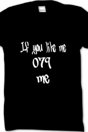 If you like me 079 me! Mens Tshirt