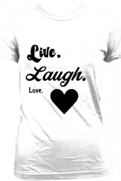 Live. Laugh. Love. Shirt