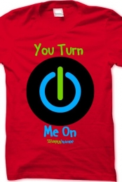 You Turn Me On (Mens)