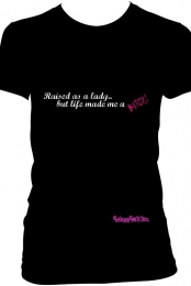 Raised As a Lady ......