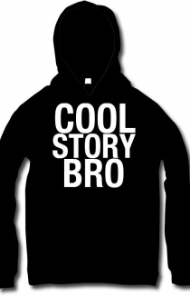 Cool Story Bro