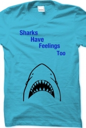 Sharks have feelings too