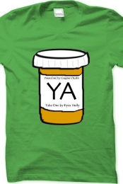 YA Is My Drug (Green Men Tshirt)
