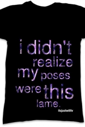Lame Poses Tshirt (Unisex)