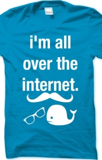 i'm all over the internet shirt