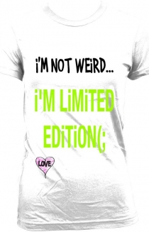 i'M NOT WEiRD..