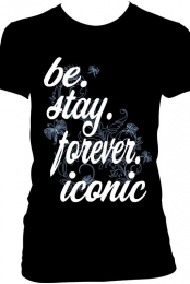 Be.Stay.Forever.ICONic.