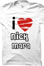 I love Nick Mara