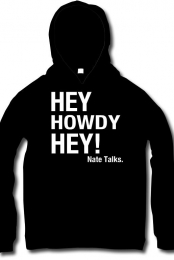 Hey Howdy Hey Hoodie