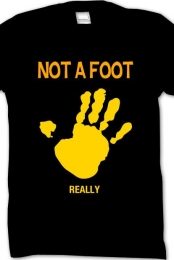 Not a Foot T-Shirt - Rea...