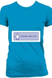 Nobody Likes You