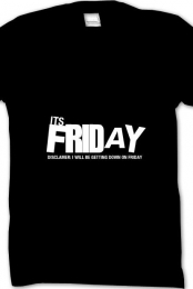 GETTING DOWN ON FRIDAY