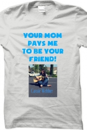 Your Mom... Shirt