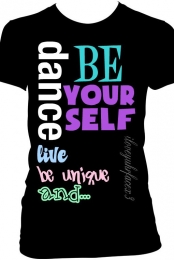 dance, live, be unique a...