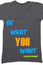 Be What You Want V-Neck