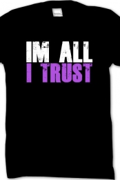 ALL I TRUST