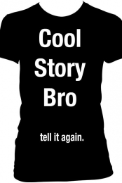 Cool Story Bro