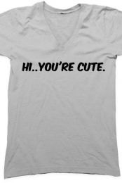 hi..you're cute.