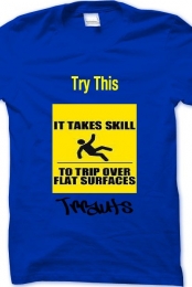 Stuff that takes Skill