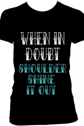 When In Doubt Shoulder S...