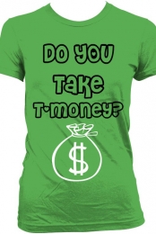Do You Take T-Money?