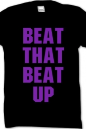BEAT THAT BEAT UP