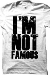 I'm Not Famous