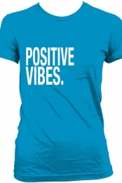 Female: Positive Vibes (teal)