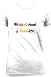 Wir sind alle Freunde in Deutsch Klub T-Shirt (Fitted)