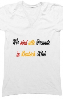 Wir sind alle Freunde in Deutsch Klub V-Neck