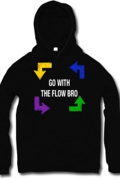 go with the flo bro