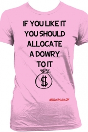 Dowry - Women's T-Shirt