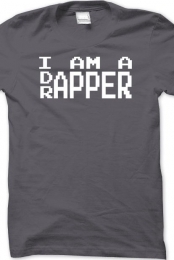 I am a Dapper Rapper