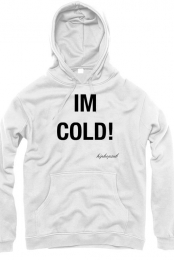 wearing a hoodie n still cold