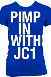 PimpinwithJC1 Shirt#2