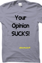Your Opinion Sucks - Men's T-Shirt (grey)