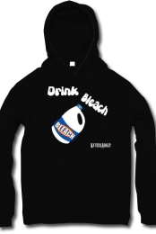Drink bleach hoodie