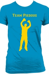 Team Piedoug Womens T-Shirt