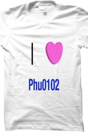 I Love Phu0102 T-Shirt