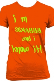 i'm sexayyy and i know it!