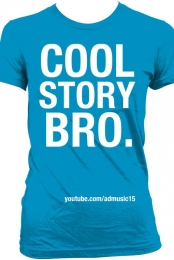 Cool Story Bro Blue 