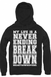 Never Ending Breakdown (Hoodie)